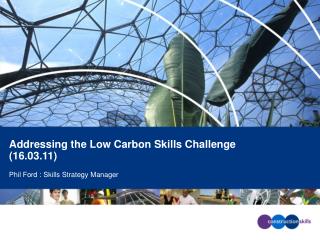 Addressing the Low Carbon Skills Challenge (16.03.11)