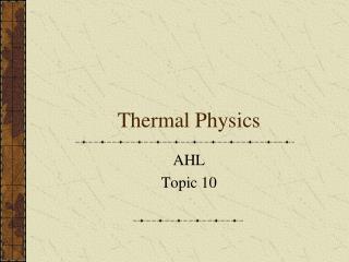 Thermal Physics