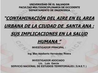 UNIVERSIDAD DE EL SALVADOR FACULTAD MULTIDISCIPLINARIA DE OCCIDENTE DEPARTAMENTO DE INGENIERIA