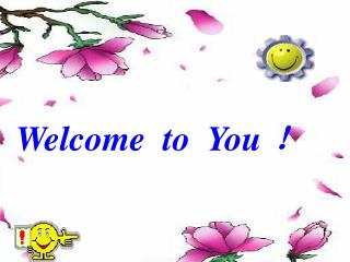 Welcome to You ！
