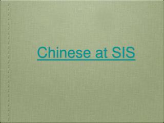 Chinese at SIS