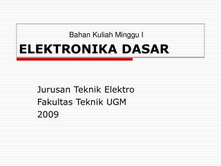 ELEKTRONIKA DASAR