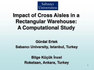 Impact of Cross Aisles in a Rectangular Warehouse: A Computational Study