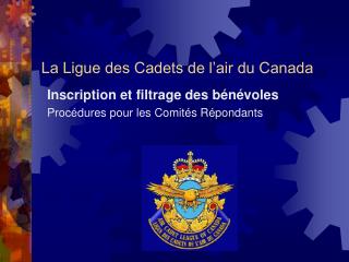 La Ligue des Cadets de l’air du Canada