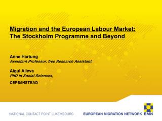 Migration and the European Labour Market: The Stockholm Programme and Beyond