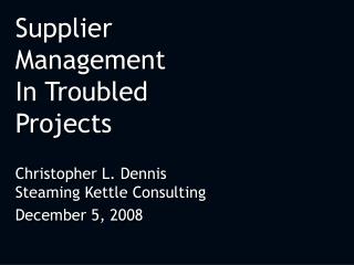 Supplier Management In Troubled Projects