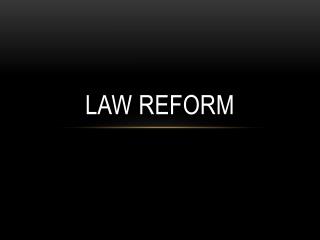 Law Reform