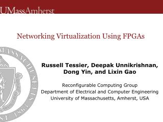 Networking Virtualization Using FPGAs