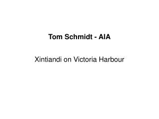 Tom Schmidt - AIA