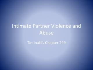 Intimate Partner Violence and Abuse