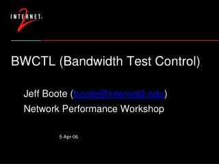 BWCTL (Bandwidth Test Control)