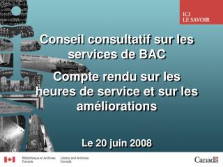 Conseil consultatif sur les services de BAC