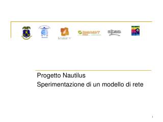 Progetto Nautilus Sperimentazione di un modello di rete