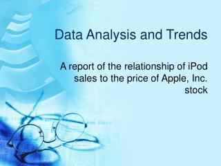 Data Analysis and Trends