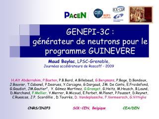 GENEPI-3C : générateur de neutrons pour le programme GUINEVERE