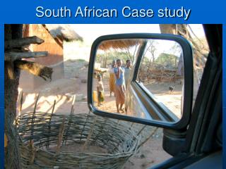 South African Case study