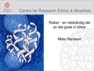 Centre for Research Ethics &amp; Bioethics