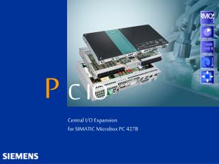 Central I/O Expansion for SIMATIC Microbox PC 427B