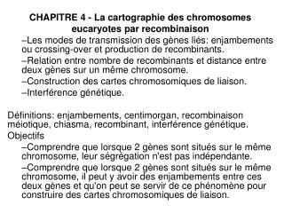 CHAPITRE 4 - La cartographie des chromosomes eucaryotes par recombinaison