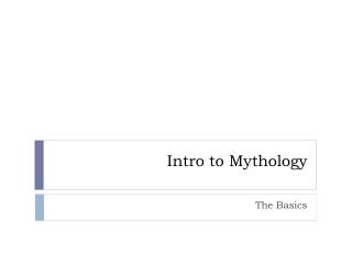 Intro to Mythology