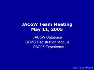 JACoW Team Meeting May 11, 2005