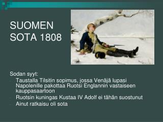 SUOMEN SOTA 1808