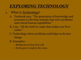 EXPLORING TECHNOLOGY