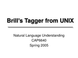 Brill’s Tagger from UNIX