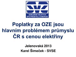 Poplatky za OZE jsou hlavním problémem průmyslu ČR s cenou elektřiny