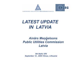 LATEST UPDATE IN LATVIA