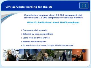 Civil servants working for the EU