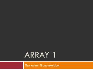 Array 1