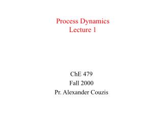 Process Dynamics Lecture 1