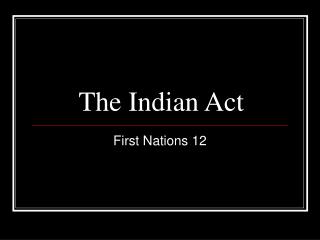 The Indian Act