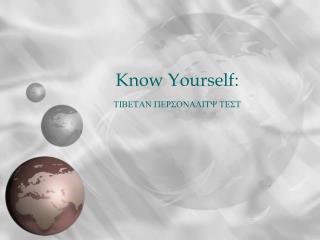 Know Yourself: TIBETAN PERSONALITY TEST