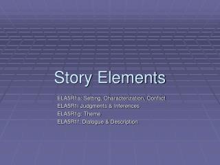 Story Elements