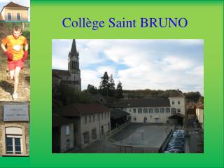 Collège Saint BRUNO