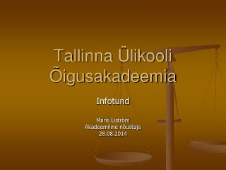 Tallinna Ülikooli Õigusakadeemia