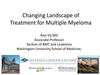 Changing Landscape of Treatment for Multiple Myeloma