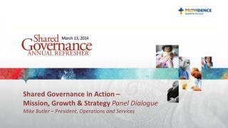 Shared Governance in Action – Mission, Growth &amp; Strategy Panel Dialogue