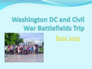 Washington DC and Civil War Battlefields Trip