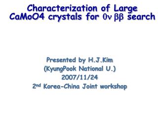 Characterization of Large CaMoO4 crystals for 0n bb search