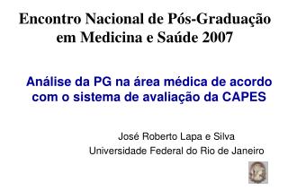 Encontro Nacional de Pós-Graduação em Medicina e Saúde 2007