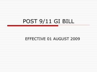 POST 9/11 GI BILL