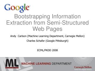 Bootstrapping Information Extraction from Semi-Structured Web Pages