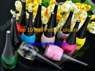 Top 10 Nail Polish Colours