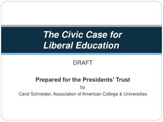 The Civic Case for Liberal Education