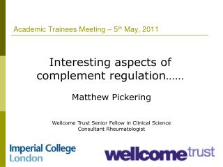 Academic Trainees Meeting – 5 th May, 2011
