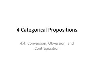 4 Categorical Propositions