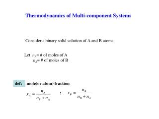 Thermodynamics of Multi-component Systems